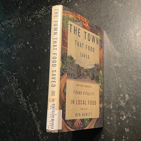 "The Town That Food Saved," 2009 First Ed. Hardcover Book - Picture 4 of 8